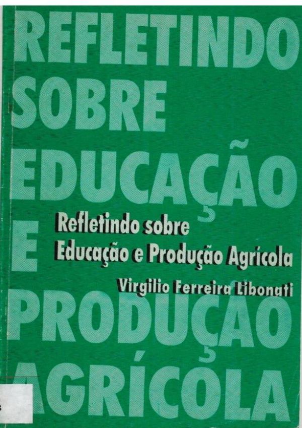 Refletindo sobre Educação e Produção Agrícola